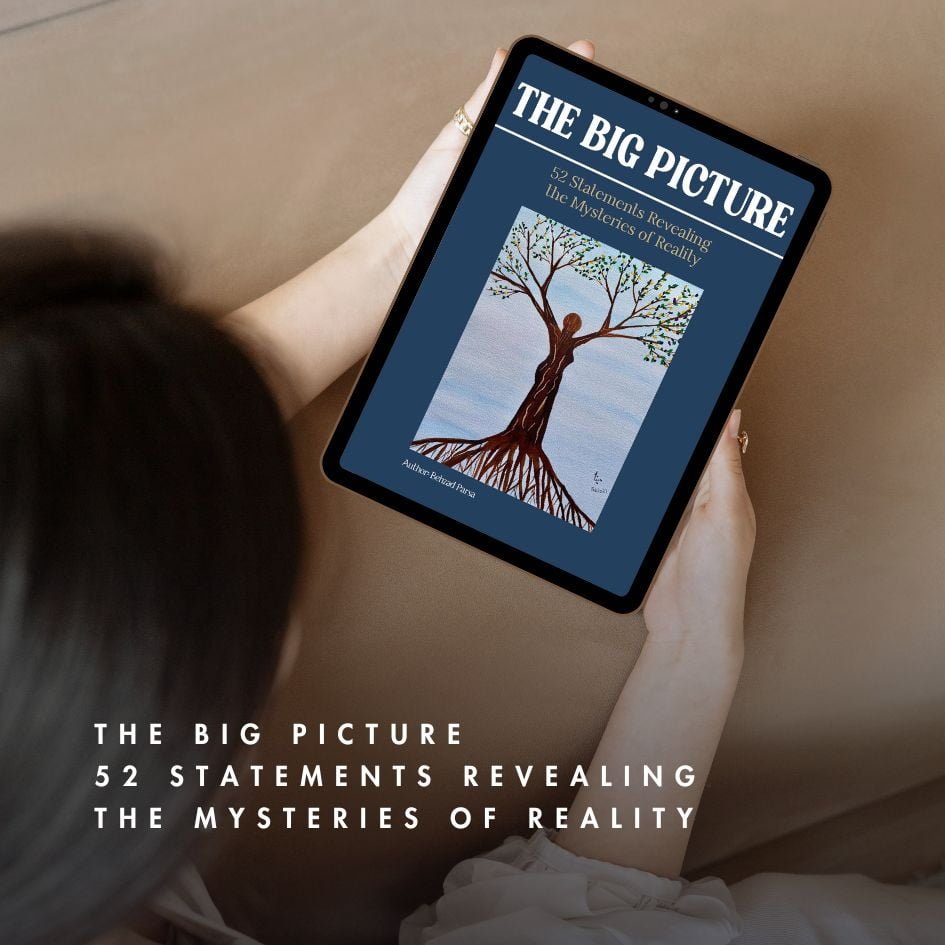 THE BIG PICTURE 52 Statements Revealing the Mysteries of Reality